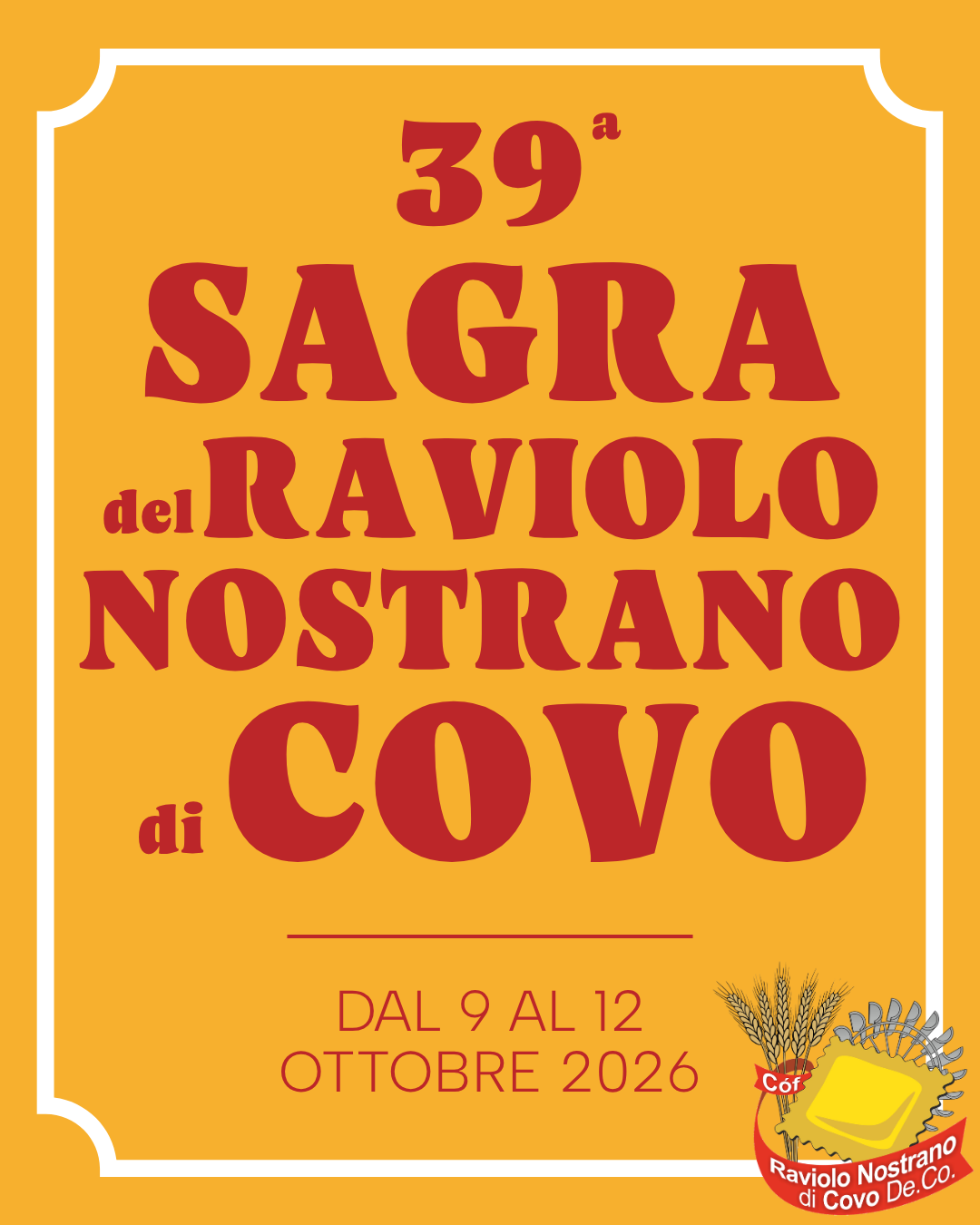 39ª Sagra del Raviolo Nostrano di Covo e XII Medioevo Covese – 9–12 ottobre 2026